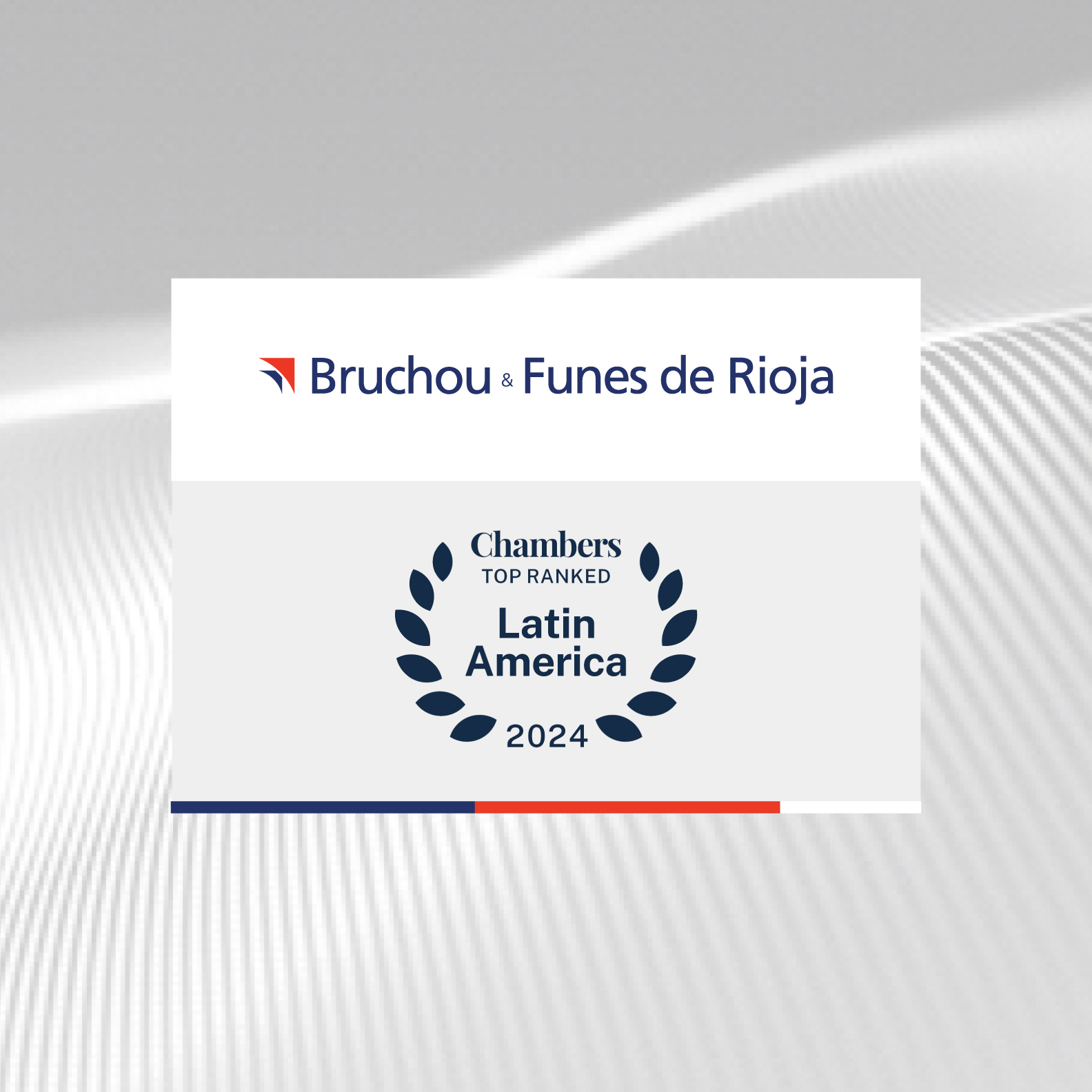 Bruchou & Funes de Rioja recognized as a Top Ranked and leading firm by the Chambers Latin America Guide 2024.